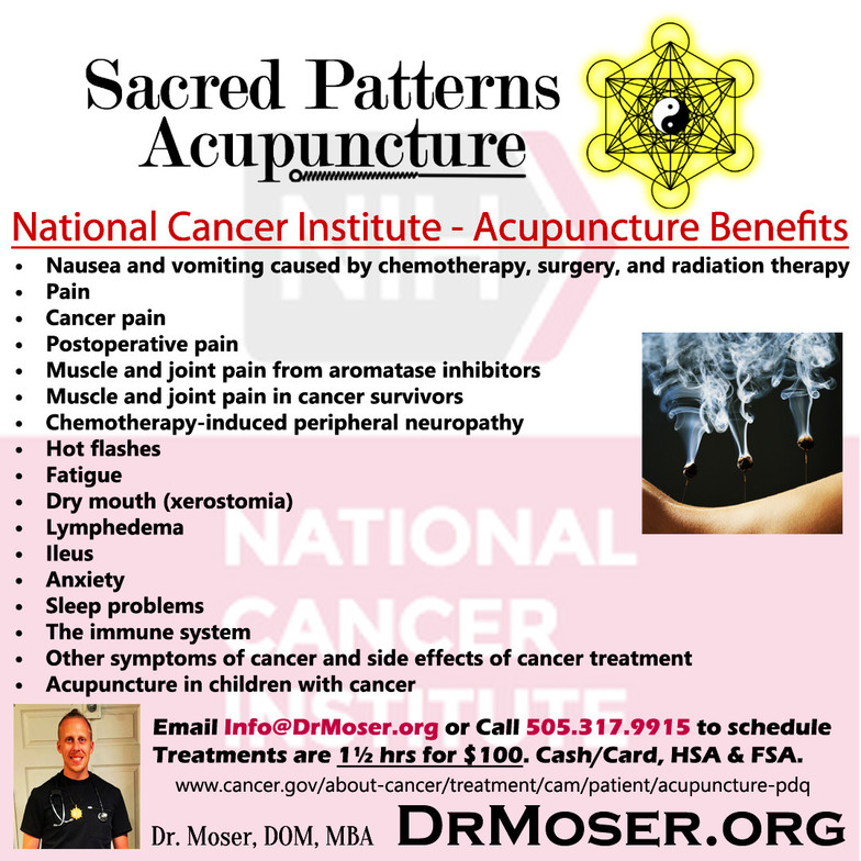 National Cancer Institue - Acupuncture Benefits - Sacred Patterns Acupuncture - Dr Andrew Moser, DOM, MBA - Albuquerque, NM